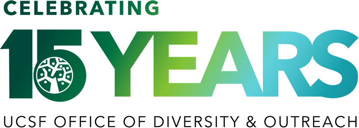 Celebrating 15 years: UCSF Office of Diversity and Outreach